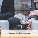 Starting the Conversation
