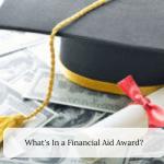 What’s In a Financial Aid Award?
