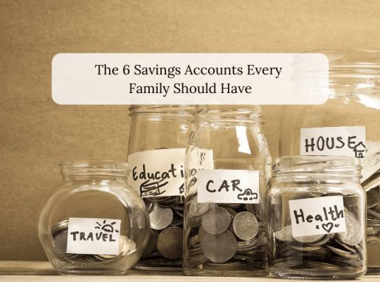 The Six Savings Accounts Every Family Should Have