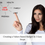  Creating a Values Based Budget in 5 Easy Steps