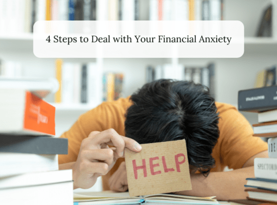 4 Steps to Deal with Financial Anxiety